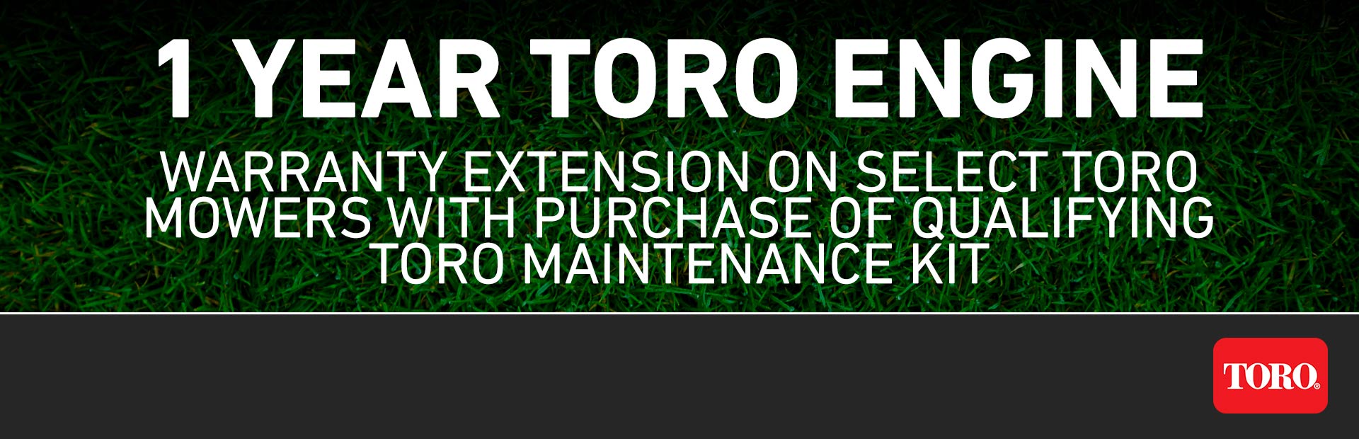 Toro: RE - FREE 1-Year Toro Engine Warranty